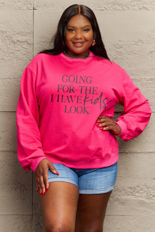 GOING FOR THE I HAVE KIDS LOOK Long Sleeve Sweatshirt