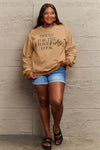 GOING FOR THE I HAVE KIDS LOOK Long Sleeve Sweatshirt